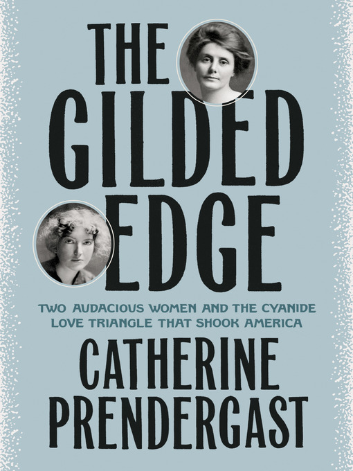 Title details for The Gilded Edge by Catherine Prendergast - Available